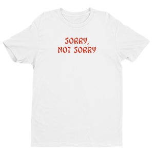 Never Sorry White Premium Short Sleeve T-shirt | NoQuarter.us